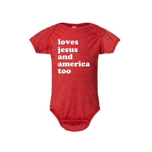 Loves Jesus and America Too Infant Onesie