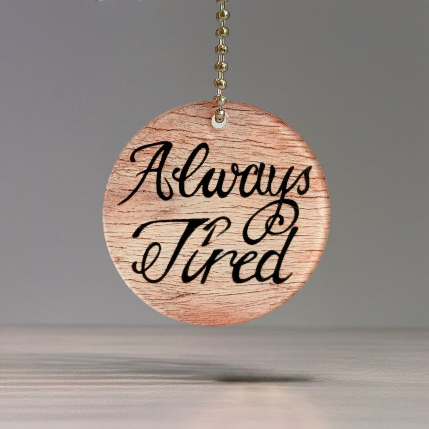 Always Tired Charm