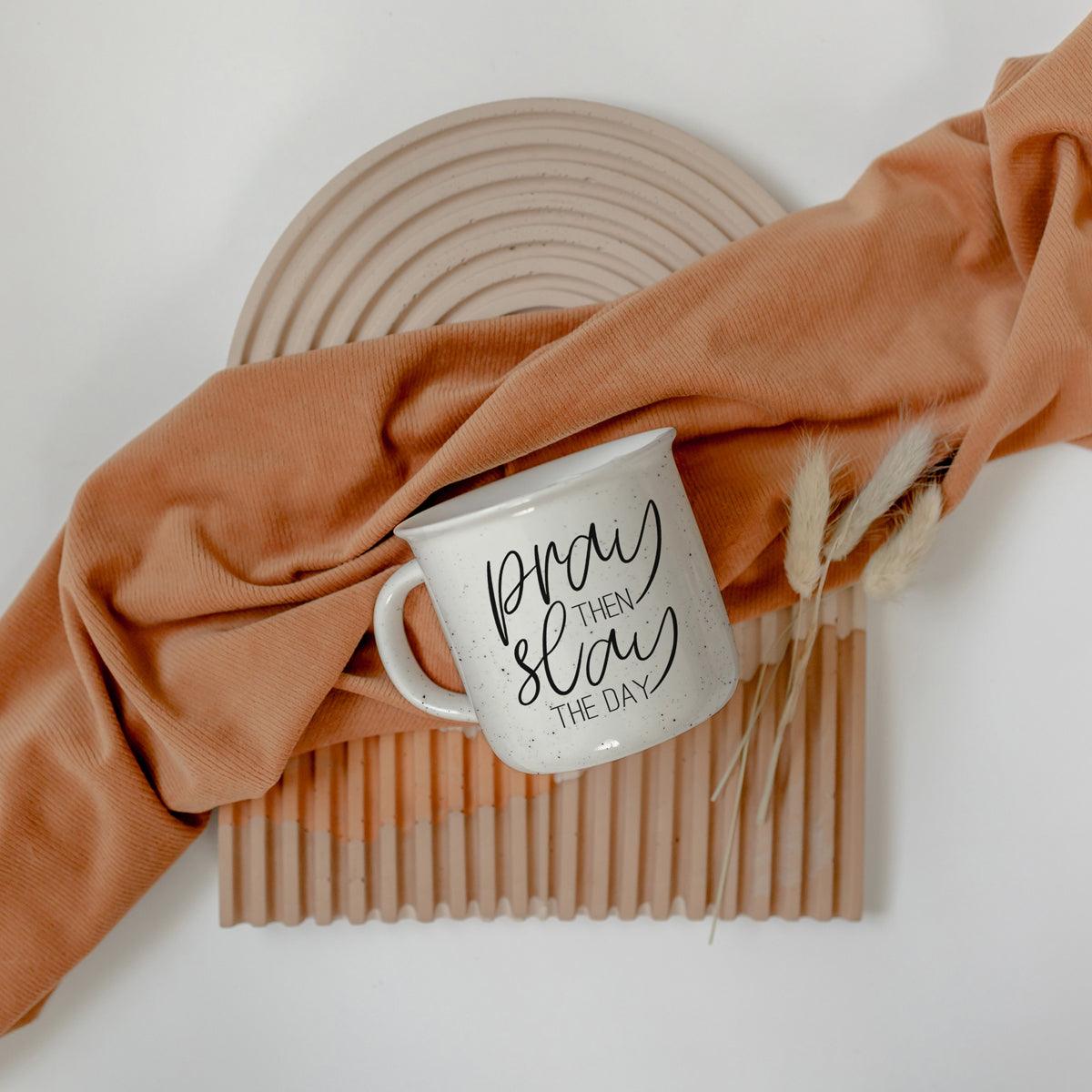 Pray then Slay 14.5oz